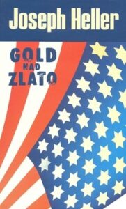 Gold nad zlato - Joseph Heller
