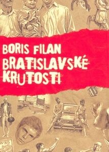 Bratislavské krutosti - Boris Filan