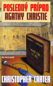 Posledný prípad Agathy Christie - Christopher Carter