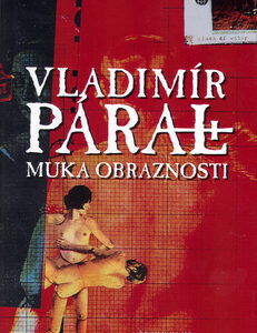 Muka obraznosti - Vladimír Páral