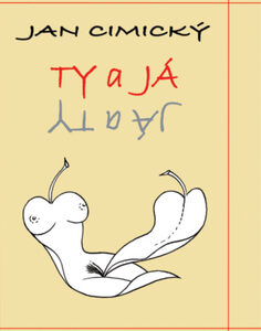 Ty a Já - Jan Cimický