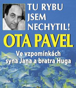 Tu rybu jsem nechytil ! - Vladimír Kavčiak