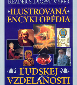 Ilustrovaná encyklopédia ľudskej vzdelanosti - Kolektív autorov