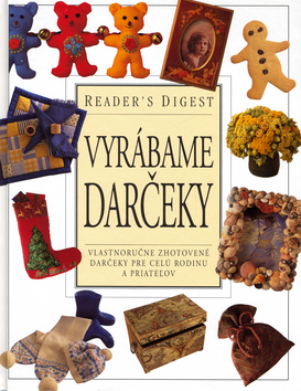 Vyrábame darčeky - Kolektív