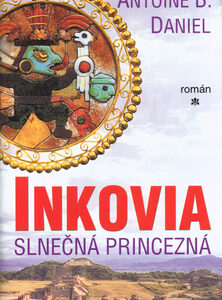Inkovia - Antoine B. Daniel