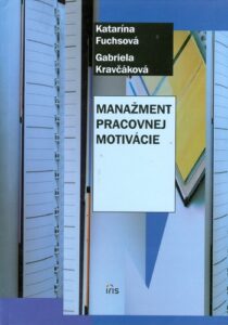 Manažment pracovnej motivácie - Gabriela Kravčáková,