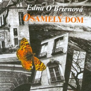 Osamelý dom - Edna O´Brienova