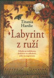 Labyrint z ruží - Titania Hardieová
