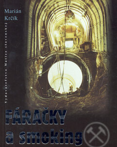Fáračky a smoking - Marián Krčík