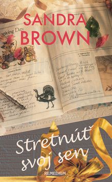 Stretnúť svoj sen - Sandra Brownová
