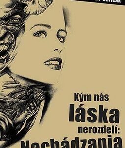 Kým nás láska nerozdelí: Nachádzania - Pavel Hirax Baričák