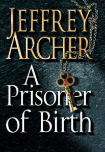 A Prisoner of Birth - Jeffrey Archer