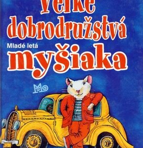 Veľké dobrodružstvá myšiaka Stuarta Littla - Kolektív autorov