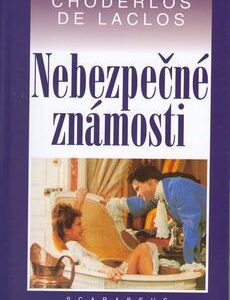 Nebezpečné známosti - Choderlos de Laclos