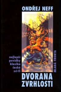 Dvorana zvrhlosti - Ondřej Neff