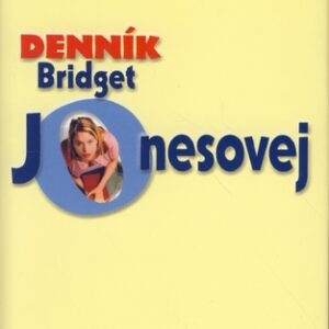 Denník Bridget Jonesovej - Helen Fielding