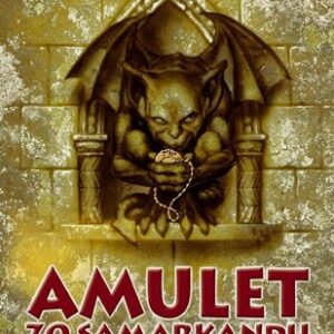 Amulet zo Samarkandu - Bartimaeus 1 - Jonathan Stroud
