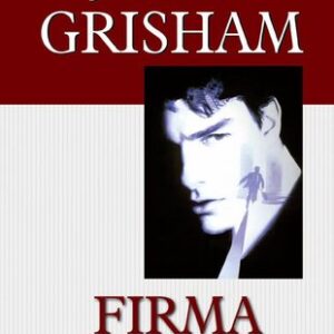 Firma - 3. vydanie - John Grisham