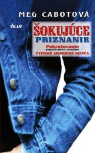 Šokujúce priznanie - Meg Cabot