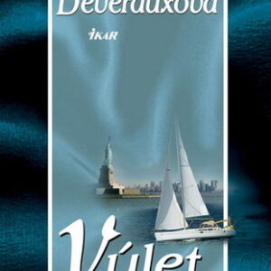 Výlet - Jude Deveraux