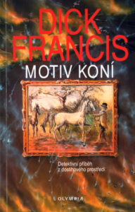 Motiv koní - Dick Francis