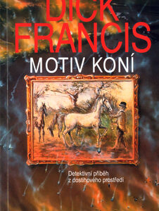 Motiv koní - Dick Francis