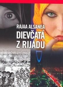 Dievčatá z Rijádu - Alsanea Rajaa