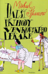 Další příhody venkovského lékaře - Sparrow Michael