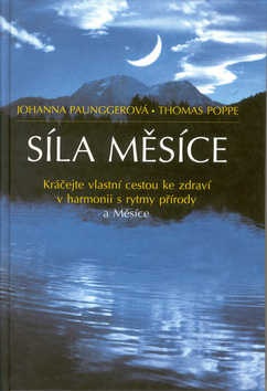 Síla měsíce - Johanna Paunggerová