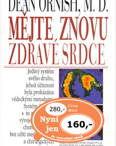 Mějte znovu zdravé srdce - Ornish Dean