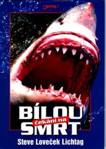 Čekání na bílou smrt - Steve Loveček Lichtag