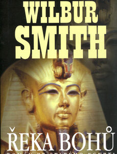 Řeka bohů - Smith Wilbur