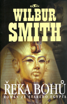 Řeka bohů - Smith Wilbur