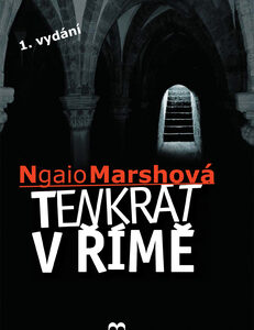 Tenkrát v Římě - Ngaio Marsh, Ngaio Marshová
