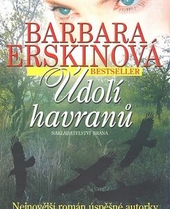 Údolí havranů - Barbara Erskinová