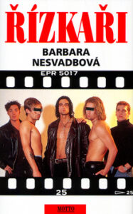 Řízkaři - 4. vydání - Barbara Nesvadbová