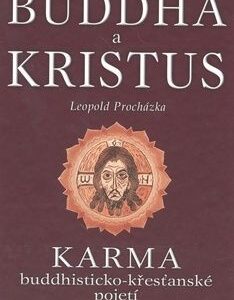 Buddha a Kristus - Leopold Procházka