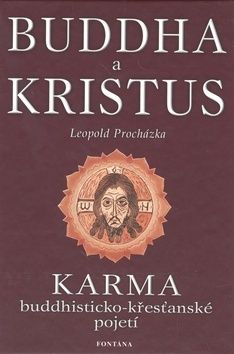 Buddha a Kristus - Leopold Procházka