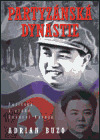 Partyzánská dynastie -
