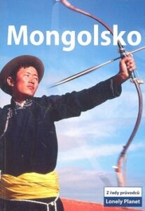 Mongolsko - Lonely Planet - Michael Kohn