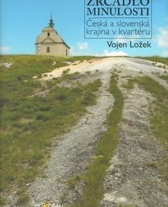 Zrcadlo minulosti - Vojen Ložek