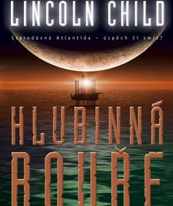 Hlubinná bouře - Lincoln Child