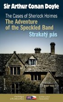 Strakatý pás / The Adventure of the Speckled Band - Arthur Conan Doyle