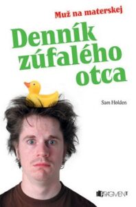 Denník zúfalého otca - Sam Holden