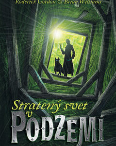 Stratený svet v podzemí - Brian Williams