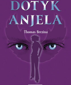 Dotyk anjela - Thomas Brezina