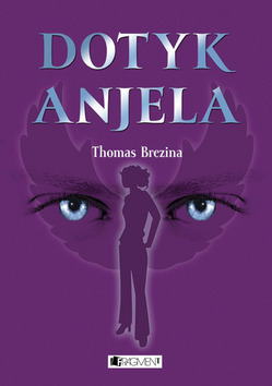 Dotyk anjela - Thomas Brezina