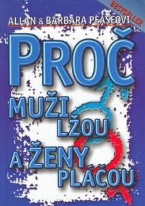 Proč muži lžou a ženy pláčou - Allan Pease