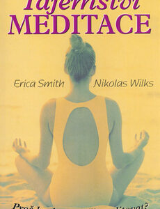 Tajemství meditace - Erica Smith