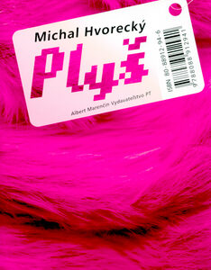 Plyš - Michal Hvorecký